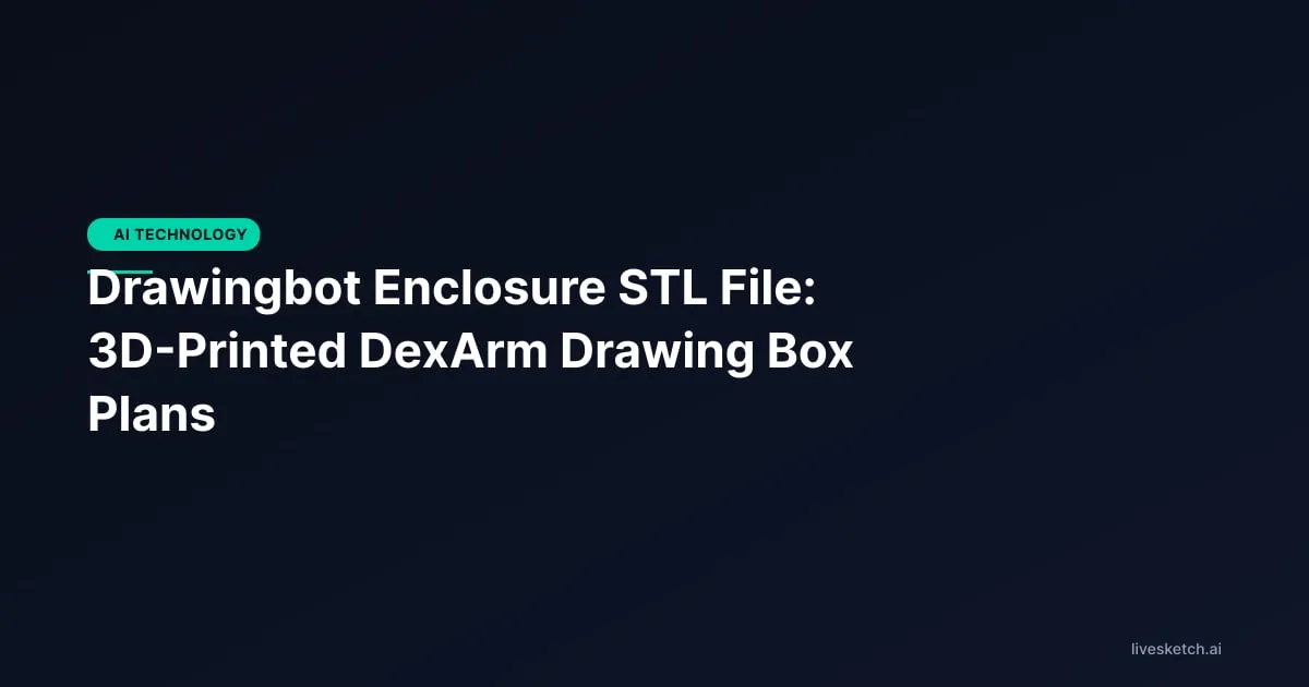 Drawingbot Enclosure STL File: 3D-Printed DexArm Drawing Box Plans